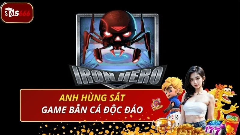 Khám phá đại dương độc đáo với Anh hùng sắt
